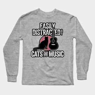 Easily Distracted by Cats and Music Long Sleeve T-Shirt